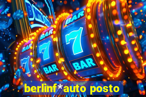 berlinf*auto posto